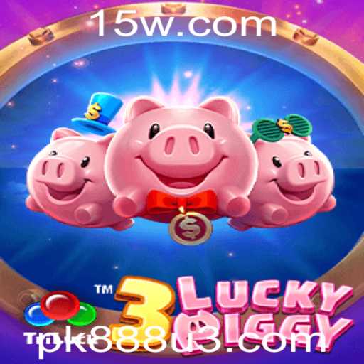 Explorando o Mundo de 3LUCKYPIGGY: O Jogo que Conquista com pk888