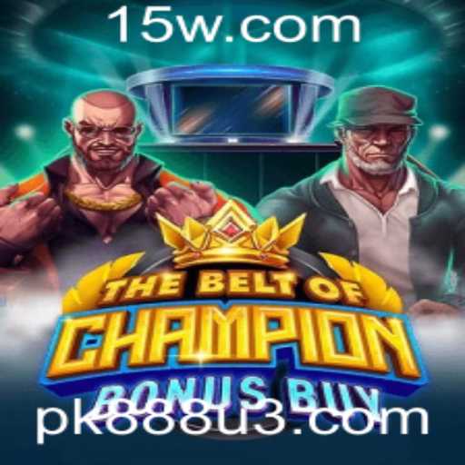 Explorando o Fascinante Mundo de TheBeltOfChampionBonusBuy